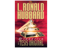 Curso de Extensión de Dianética: La Tesis Original